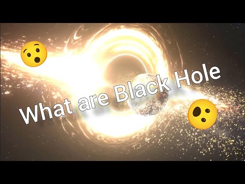 What are Black Hole?