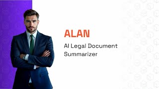 Experience Alan: Your AI-Powered Legal Document Summarizer | Free Demo Available!