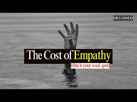 When Empathy Becomes Your Weakness