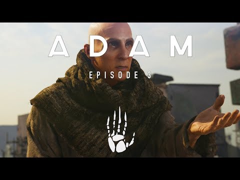 ADAM: Episode 3