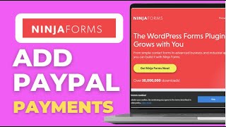 How to Add PayPal Payments to Ninja Forms