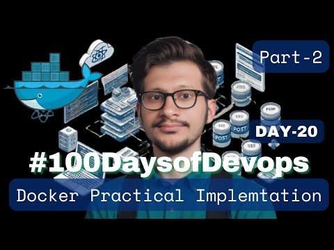 #Day20 of #100DaysOfDevOps | Docker Practical Implementation Part 2 | Docker Best Practices