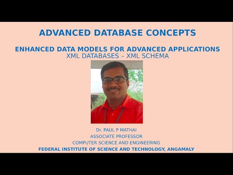 ADVANCED DATABASE CONCEPTS-PART 7(Enhanced Data Models for Advanced Application-XML Schema,Querying)