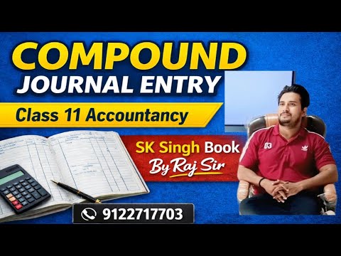 Compound Journal Entry | Class 11 Accountancy | Hindi Explanation