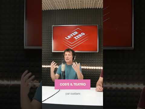COS'È IL TEATRO  #podcast #architettura #layerzero  #reelitalia #podcastitalia