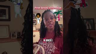 From Scrubs to Freedom #sidehustleideasforextramoney