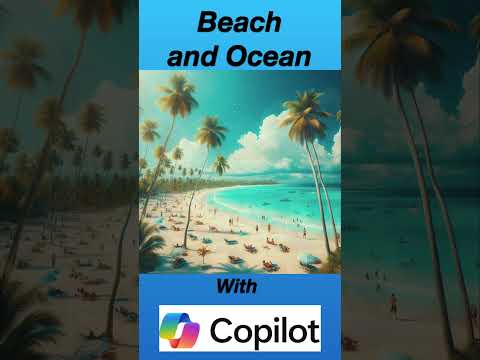 Beach and Ocean With AI Copilot #copilotai #copilot #ai #beach #ocean