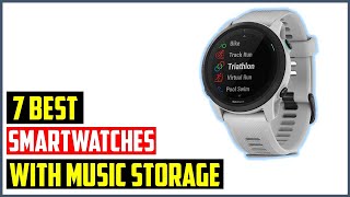 ✅ Top 7 BEST SMARTWATCHES WITH MUSIC STORAGE FOR RUNNING AND OTHER ACTIVITIES in 2025amazon