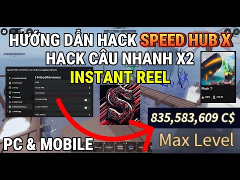 Hướng Dẫn Cách Hack Câu Nhanh X2 SPEED HUB X | FASTEST AUTO FISH INSTANT FISH | FISCH (PC & VNG)
