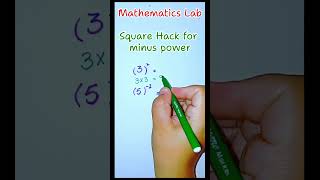 square hack for minus power ||math||Hacks#maths #quickmathhacks #squarehcks