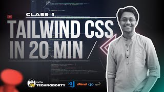 learn tailwind css with me in 20 min | class 1 (full tutorial for beginners)
