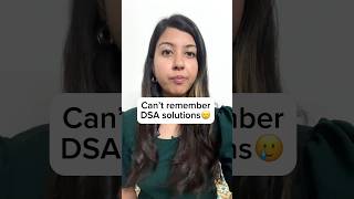 Powerful technique to remember DSA solutions for long time #dsa #softwareengineering #leetcode