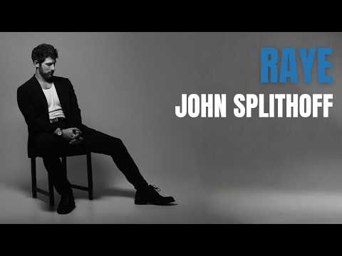 John Splithoff - Raye (Official Lyric Video)