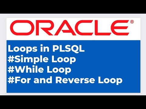 Oracle - PLSQL loops - Hands on Practical Session