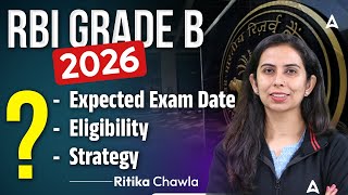 RBI Grade B 2026 | Notification ,Exam Date, Eligibility, Strategy & Preparation Plan | Ritika Chawla