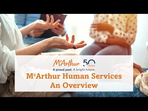 McArthur Human Services | An Overview
