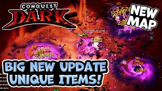 Conquest Dark Added UNIQUE Items!? Sign me up!