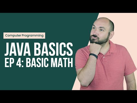 JavaBasics Ep4: Basic Math