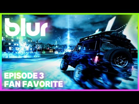 Blur Episode 3: Fan Favorite