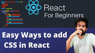 How to add CSS in React tutorial |css styling in React | react tutorial for beginners