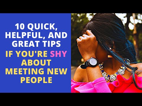 10 Quick, Helpful, And Great Tips If You're Shy About Meeting New People