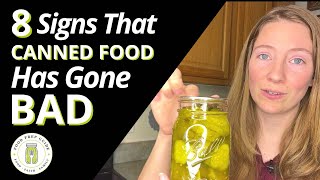 8 SIGNS Your Home Canned Food Is BAD