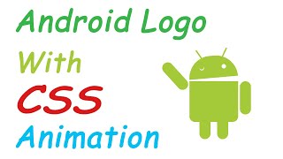 How to make Android Logo with CSS animation ( Web Tutorials 💻 уроки по веб )