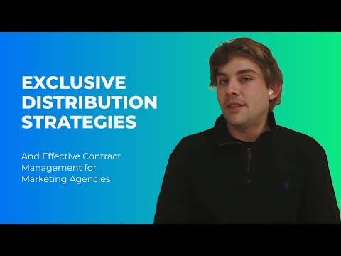 Power of Exclusive Distribution and Contracts to Increase Agency Success