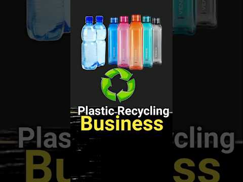 Plastic Recycling Business | waste recycling business |