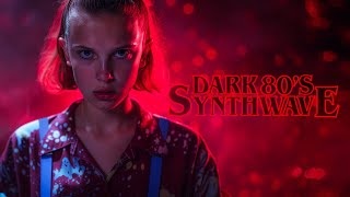 Stranger Things Season 5 inspired music  - Dark 80s Synthwave 