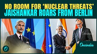 Jaishankar’s WARNING From Berlin: India Will Never Bow To Nuclear Blackmail After OP Sindoor