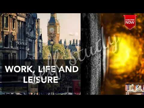 History: Work, Life and Leisure (Part 2)