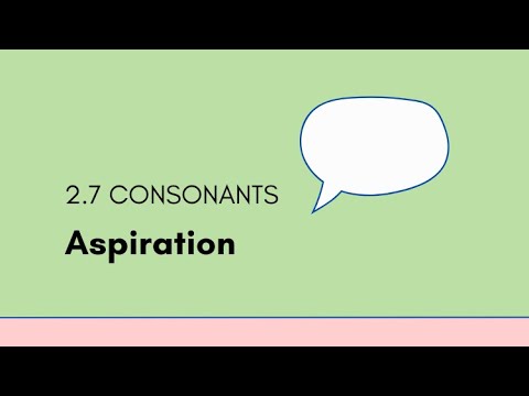 2.7 Consonants - Aspiration