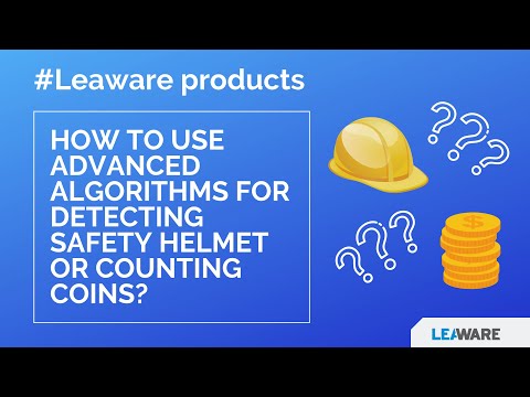How to use advanced algorithms for detecting safety helmet or counting coins?​