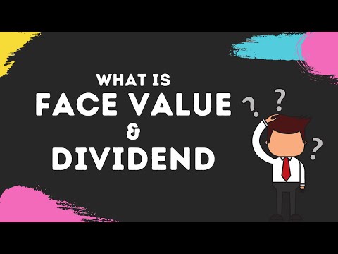 What is Face Value | Dividends? Are High Paying Dividend Stocks Good or Bad?  – Basics part - 3