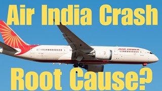 Air India Crash - Root Cause?   #airindiacrash