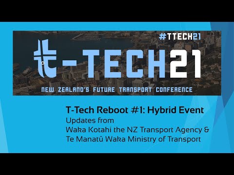 T-Tech Reboot #1 Updates from Ministry of Transport and Waka Kotahi
