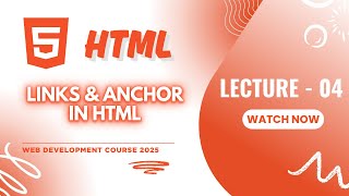 Links & Anchors (2025) | Hyperlinks, _blank, Page Anchors, Email & Phone Links 🚀 | Lecture-4