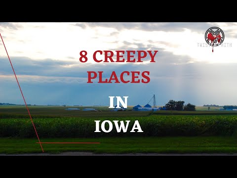 Iowa Top Creepy Places