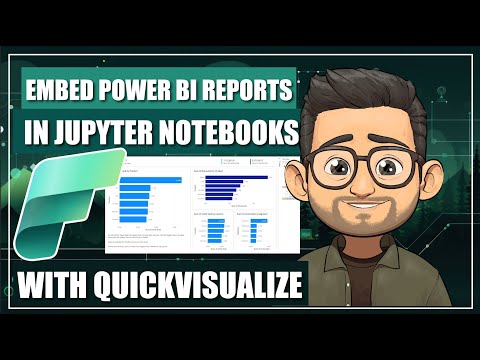 QuickVisualize in Microsoft Fabric: Embed PowerBI Reports in Jupyter Notebooks