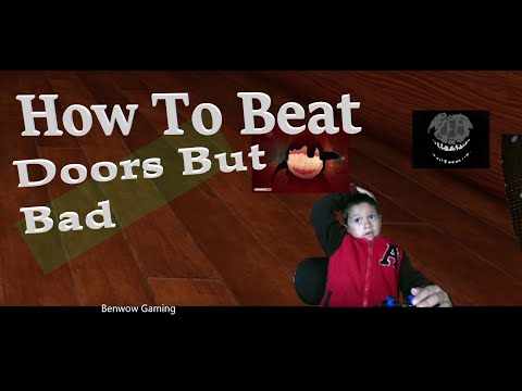 HowTo Beat Doors But Bad