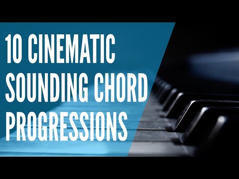 10 Cinematic CHORD PROGRESSIONS (To use in your own music)