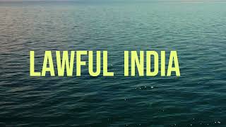 "Discover the World of Indian Law with Lawful India!"