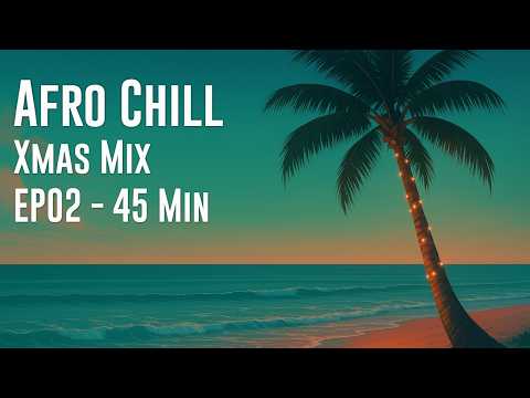 Afro Chill Holiday Ambience | Cozy Focus Mix | Island Drift Collective