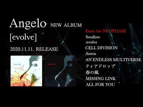 【Angelo 12th ALBUM】[evolve]全曲ダイジェスト【2020.11.11.RELEASE】