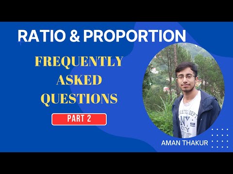 Ratio & Proportion Part 2 | Frequently Asked Questions - Banking, SSC & PCS Exams@LearnForFree112