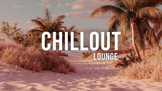 Sunset Chillout Vibes ~ Relaxing Balearic Lounge Music Mix 2026 for Tropical Beaches