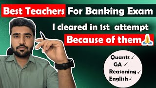 BEST TEACHERS FOR BANKING EXAMS. IBPS PO, SBI PO, IBPS CLERK, SBI CLERK AND RRB. #BANKING #SBI #IBPS