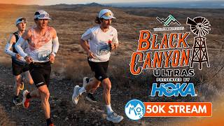 2026 - Black Canyon 50k LIVE