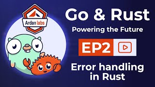 Go & Rust - Powering the Future: Error Handling in Rust